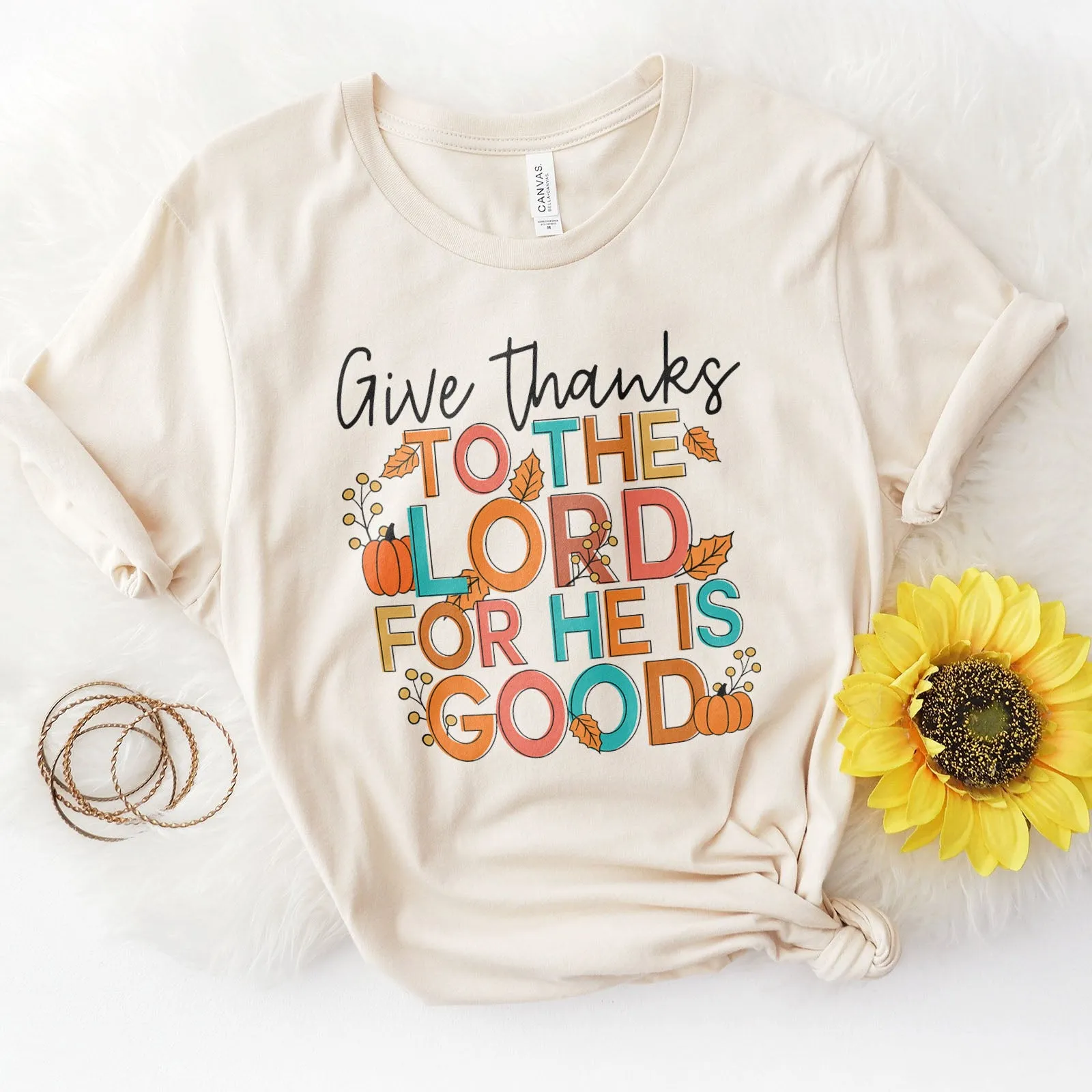 Give Thanks to the Lord For He Is Good Autumn Pumpkins Tee